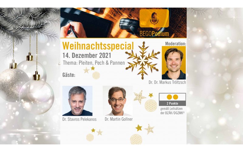 Das BEGO Podium Weihnachtsspezial „Pleiten, Pech und Pannen“ zu Herausforderungen in der Implantologie